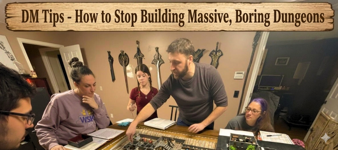 Dungeon Master interacting with a D&D group over modular dungeon terrain. A banner text reads: 'DM Tips - How to Stop Building Massive, Boring Dungeons'.