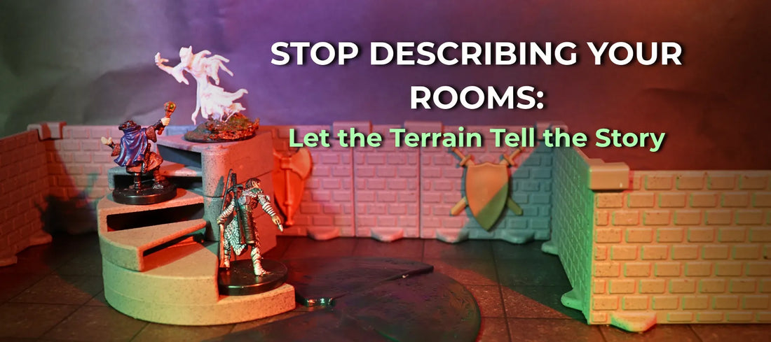 Stop Describing Your Rooms: Let the Terrain Tell the Story
